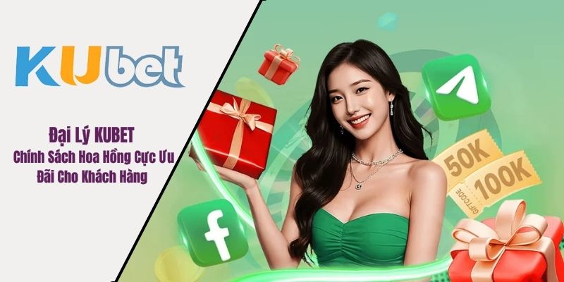 đại lý KUBET